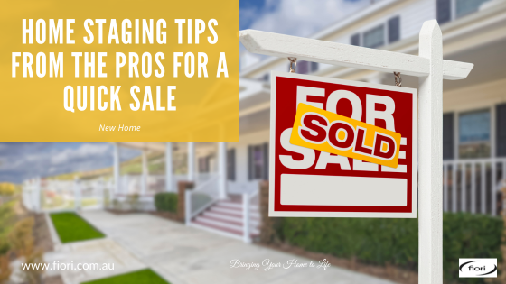 Home Staging Tips From The Pros For A Quick Sale