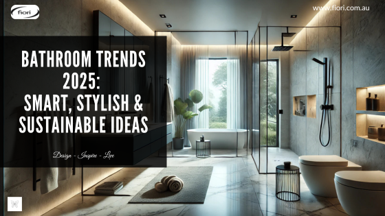 Bathroom Trends 2025: Smart, Stylish & Sustainable Ideas