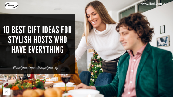 10 Best Gift Ideas for Stylish Hosts Who Have Everything