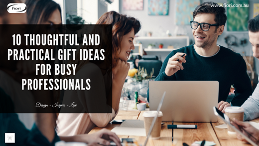 10 Thoughtful and Practical Gift Ideas for Busy Professionals