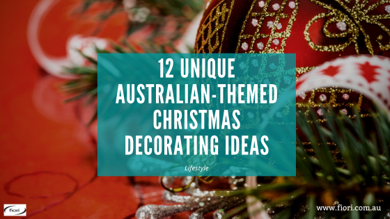 12 Unique Australian-Themed Christmas Decorating Ideas - Fiori