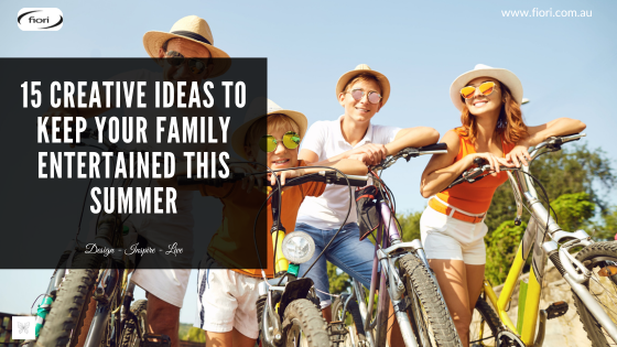 15 Creative Ideas to Keep Your Family Entertained This Summer