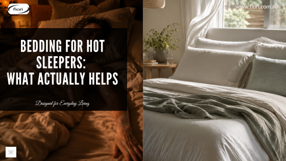 Bedding for Hot Sleepers Australia: What Actually Helps