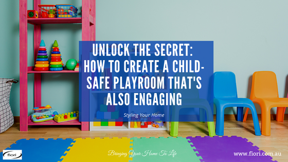 Unlock the Secret: How to Create a Child-Safe Playroom That's Also Engaging