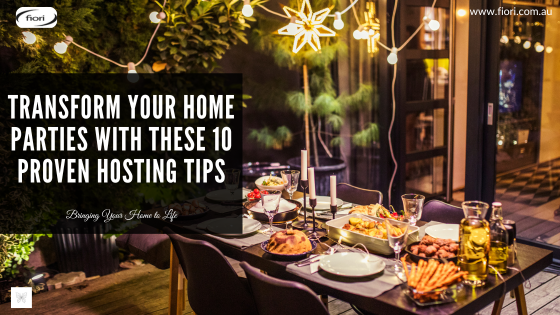 Transform Your Home Parties with These 10 Proven Hosting Tips