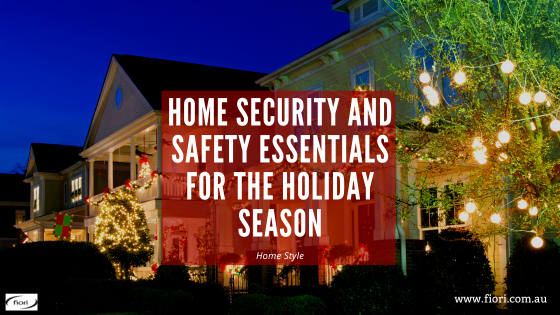 Home Security and Safety Essentials for the Holiday Season