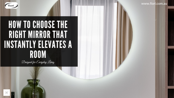 How to Choose the Right Mirror That Instantly Elevates a Room