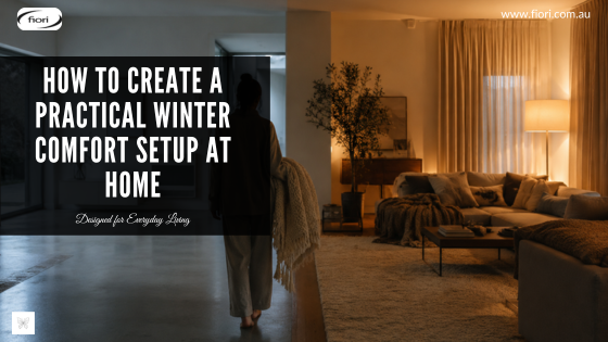 How to Create a Practical Winter Comfort Setup at Home