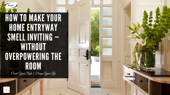 How to Make Your Home Entryway Smell Inviting — Without Overpowering the Room