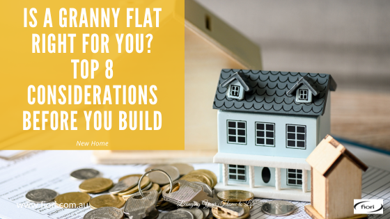 Is a Granny Flat Right for You? Top 8 Considerations Before You Build