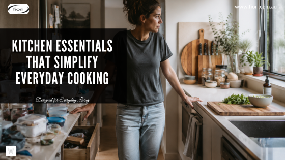 Kitchen Essentials That Simplify Everyday Cooking