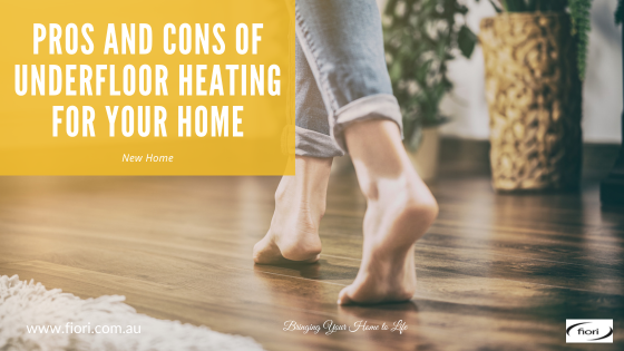 Pros and Cons Of Underfloor Heating for Your Home