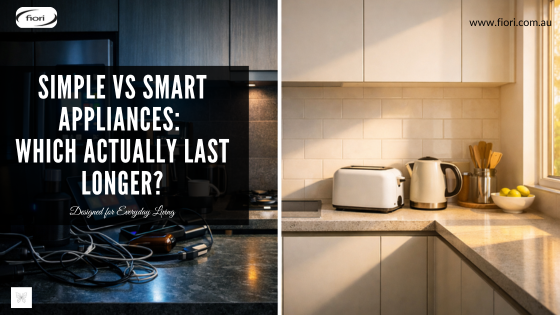 Simple vs Smart Appliances: Which Actually Last Longer?