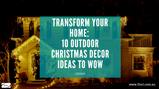 Transform Your Home: 10 Outdoor Christmas Decor Ideas to Wow
