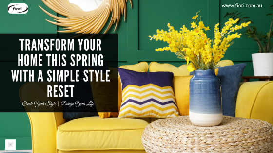 Transform Your Home This Spring with a Simple Style Reset