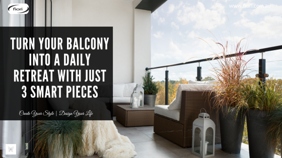Turn Your Balcony Into a Daily Retreat with Just 3 Smart Pieces