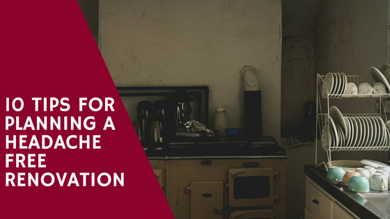 10 Tips to Beat the Headache of a Kitchen Renovation