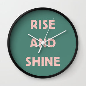 Rise and Shine Motivational Wall Clock